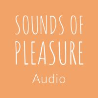 sex sounds tumblr|Sounds of Pleasure Pages.